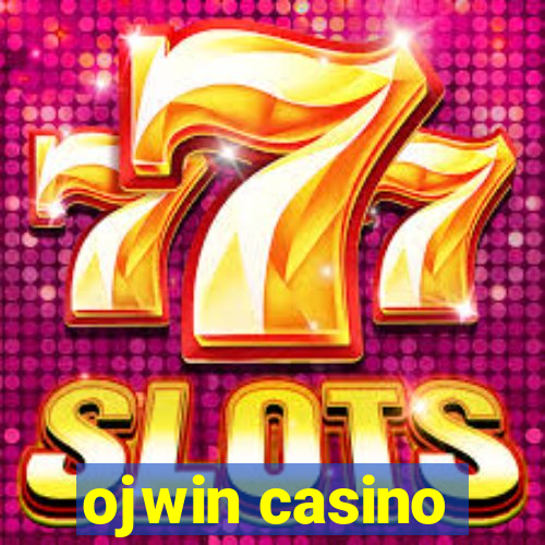 ojwin casino